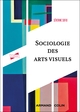 Sociologie des arts visuels (9782200634285-front-cover)