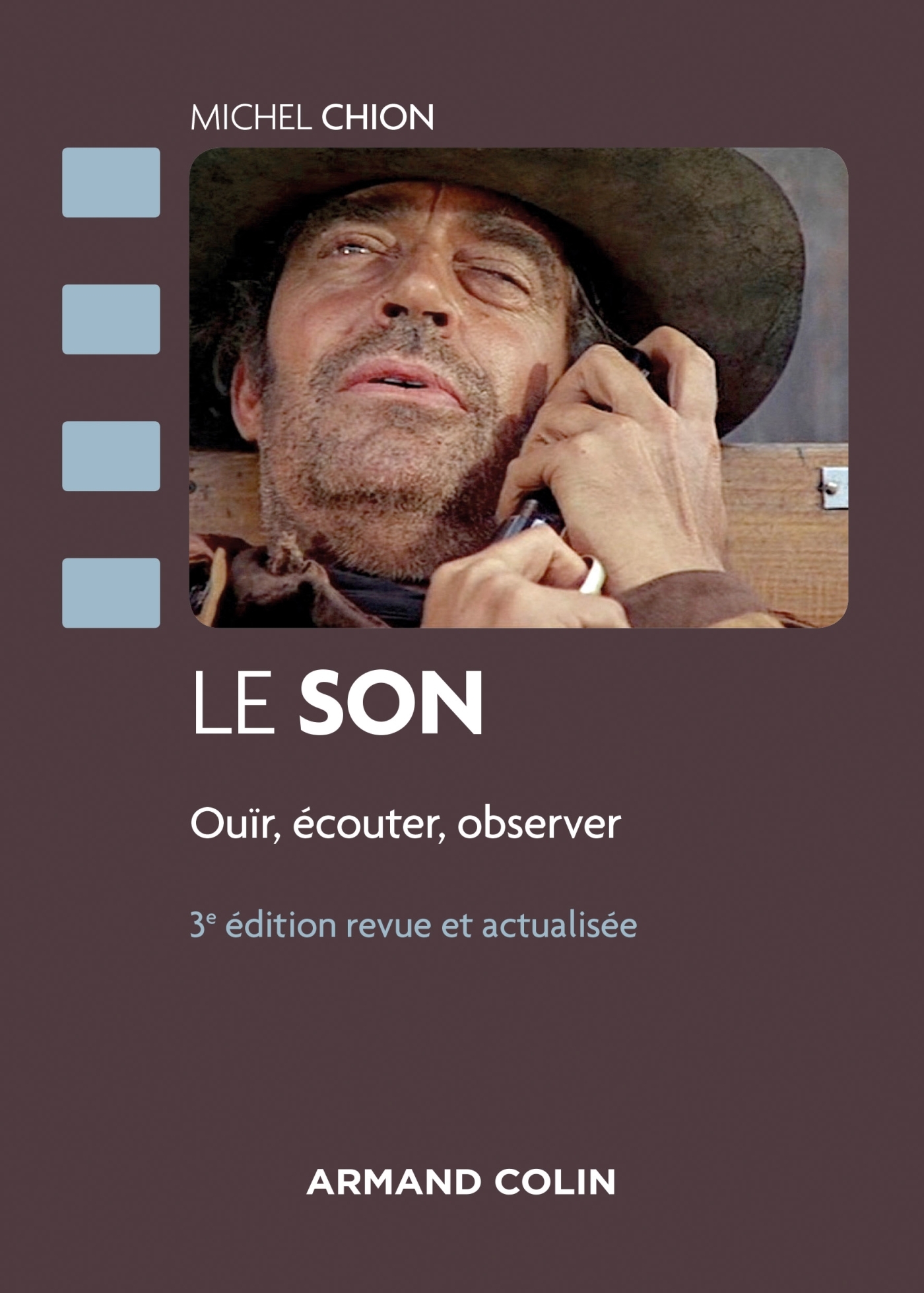 Le son - 3e éd. - Ouïr, écouter, observer, Ouïr, écouter, observer (9782200617158-front-cover)