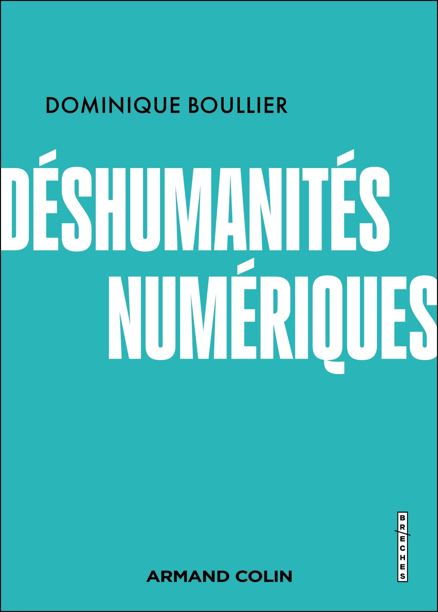 Déshumanités numériques (9782200642907-front-cover)