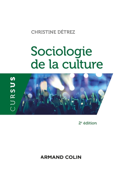 Sociologie de la culture  - 2e éd. (9782200626969-front-cover)
