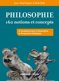 Philosophie : 160 notions et concepts (9782200612245-front-cover)