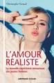 L'amour réaliste - La nouvelle expérience amoureuse des jeunes femmes, La nouvelle expérience amoureuse des jeunes femmes (9782200617257-front-cover)