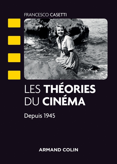 Les théories du cinéma depuis 1945 - NP (9782200602451-front-cover)