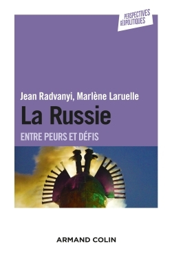 La Russie - Entre peurs et défis, Entre peurs et défis (9782200612726-front-cover)