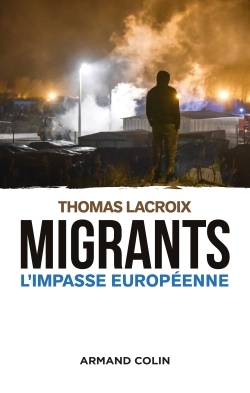 Migrants - L'impasse européenne, L'impasse européenne (9782200615437-front-cover)