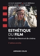 Esthétique du film - 5e éd. - 125 ans de théorie et de cinéma, 125 ans de théorie et de cinéma (9782200630010-front-cover)