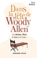 Dans la tête de Woody Allen - Le cinéma, Dieu, le sexe et le reste..., Le cinéma, Dieu, le sexe et le reste... (9782200618902-front-cover)
