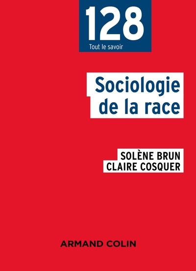 Sociologie de la race (9782200633394-front-cover)