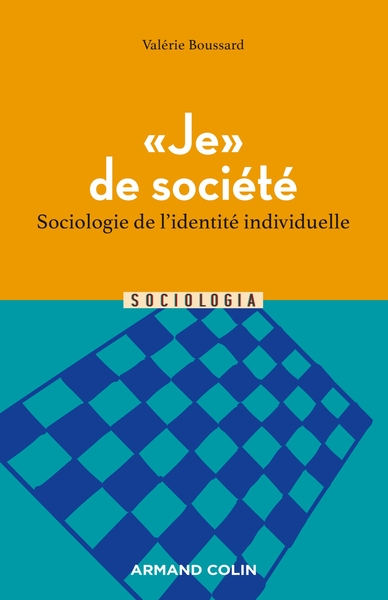"Je" de société, Sociologie de l'identité individuelle (9782200631901-front-cover)
