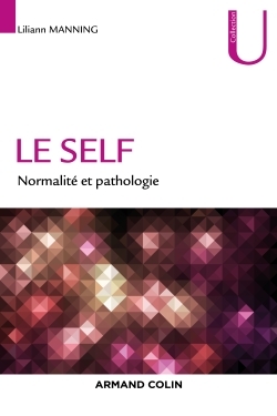 Le self - Normalité et pathologie, Normalité et pathologie (9782200601676-front-cover)