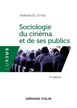 Sociologie du cinéma et de ses publics - 4e éd (9782200621117-front-cover)