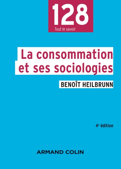 La consommation et ses sociologies - 4e éd. (9782200628291-front-cover)