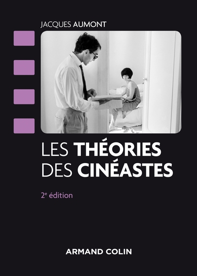 Les théories des cinéastes - 2e édition - NP (9782200602444-front-cover)
