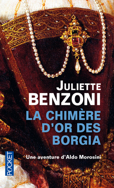 La chimère d'or des Borgia (9782266223782-front-cover)