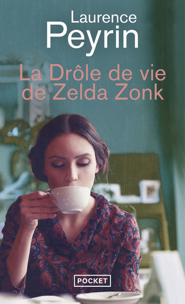 La Drôle de vie de Zelda Zonk (9782266262026-front-cover)