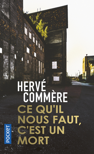 Ce qu'il nous faut, c'est un mort (9782266278164-front-cover)