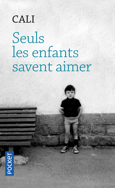 Seuls les enfants savent aimer (9782266287760-front-cover)