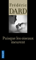 Puisque les oiseaux meurent (9782266296663-front-cover)