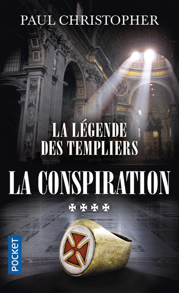 La Légende des Templiers - tome 4 La conspiration (9782266250955-front-cover)