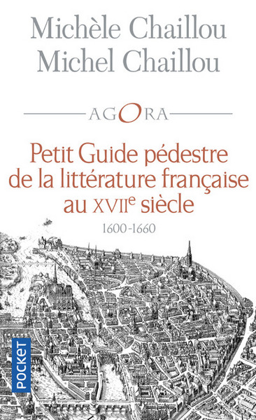 Petit guide pédestre de la littérature française au XVIIe siècle (9782266270151-front-cover)