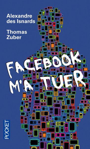 Facebook m'a tuer (9782266221443-front-cover)