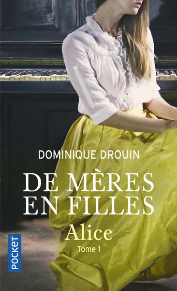 De mères en filles - tome 1 Alice (9782266263627-front-cover)