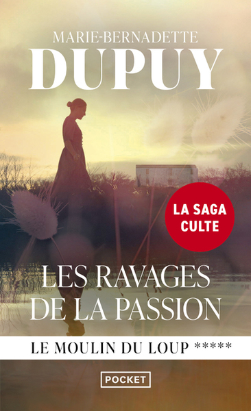 Le Moulin du Loup - tome 5 Les Ravages de la passion (9782266280044-front-cover)