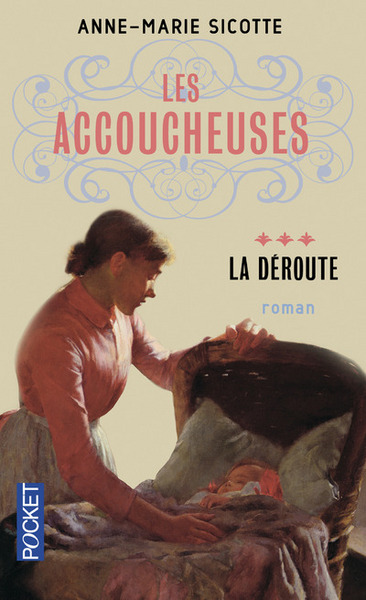 Les accoucheuses - tome 3 La déroute (9782266247252-front-cover)
