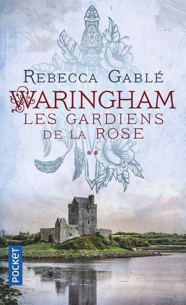 Waringham - tome 2 Les Gardiens de la Rose (9782266298636-front-cover)