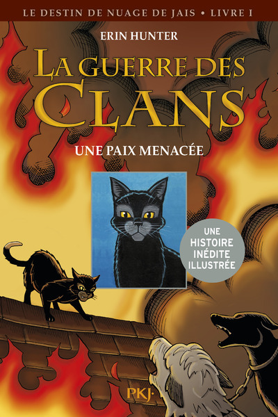La guerre des Clans - Le destin de nuage de jais - tome 1 Une paix menacée -illustré- (9782266249812-front-cover)