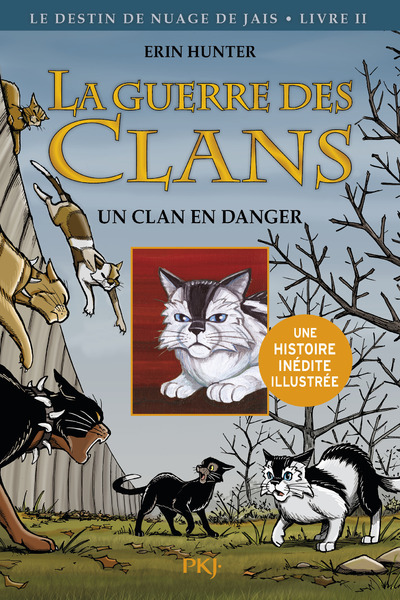 La guerre des Clans cycle II - tome 2 Un clan en danger - Version illustrée (9782266249829-front-cover)