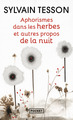 Aphorismes dans les herbes et autres propos de la nuit (9782266233828-front-cover)