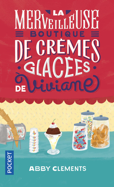 La Merveilleuse Boutique de crèmes glacées de Viviane (9782266275729-front-cover)
