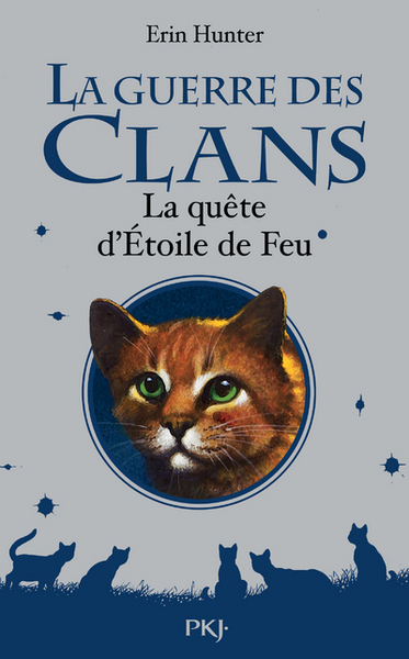 La guerre des clans - La quête d'Étoile de Feu - Hors-série (9782266205245-front-cover)