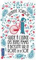 Guide à l'usage des jeunes femmes à bicyclette sur la Route de la soie (9782266245081-front-cover)