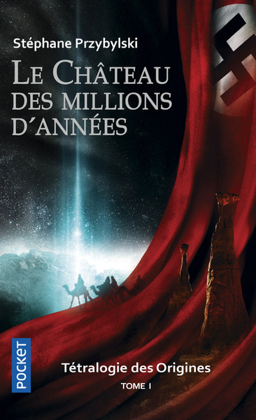 Tétralogie des Origines - tome 1 Le Château des millions d'années (9782266264266-front-cover)