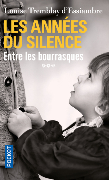 Les Années du silence - tome 3 Entre les bourrasques (9782266289887-front-cover)