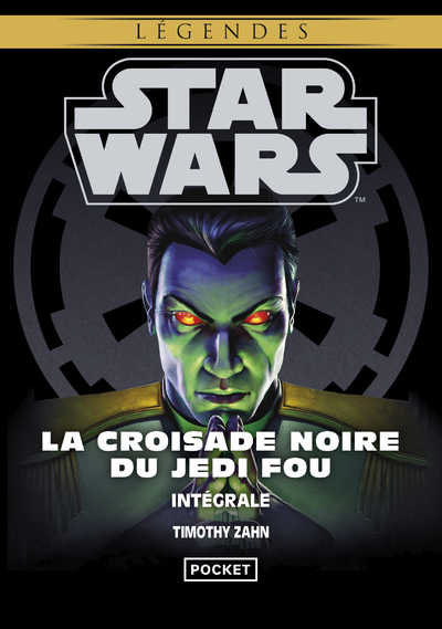 Star Wars - La Croisade noire du Jedi fou - L'intégrale (9782266262200-front-cover)