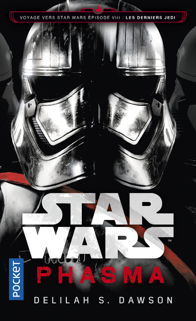 Star Wars - numéro 157 Phasma - Voyage vers Star Wars Episode VIII Les Derniers Jedi (9782266283557-front-cover)