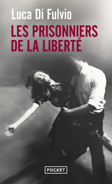 Les Prisonniers de la liberté (9782266291200-front-cover)
