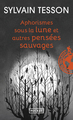 Aphorismes sous la lune et autres pensées sauvages (9782266233835-front-cover)