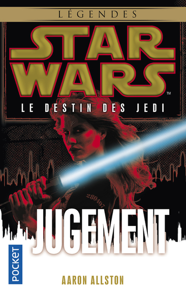 Star Wars - numéro 123 Le destin des jedi - tome 7 Jugement (9782266228152-front-cover)