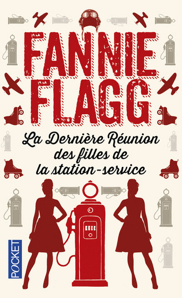 La Dernière Réunion des filles de la station-service (9782266260367-front-cover)