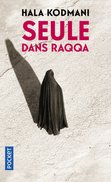 Seule dans Raqqa (9782266284813-front-cover)