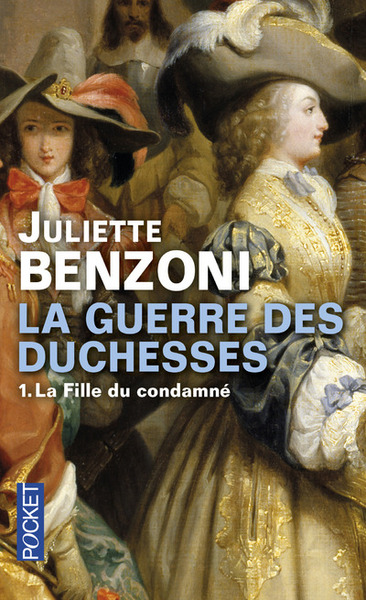 La guerre des Duchesses - tome 1 La Fille du condamné (9782266243575-front-cover)