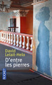 D'entre les pierres (9782266258821-front-cover)