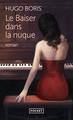 Le baiser dans la nuque (9782266221535-front-cover)