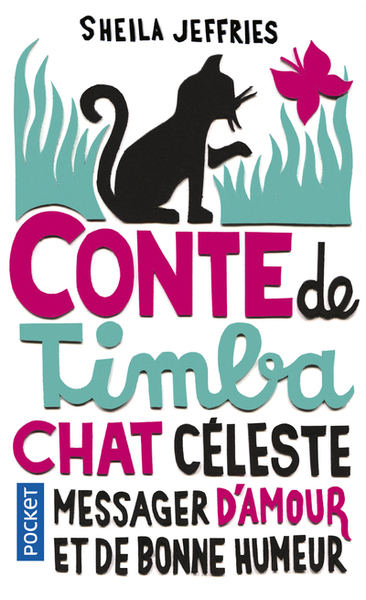 Conte de Timba, chat céleste messager d'amour et de bonne humeur (9782266271561-front-cover)