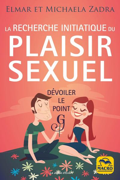 La recherche initiatique du plaisir sexuel, Dévoiler le point G (9788828595090-front-cover)