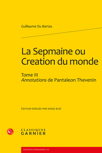 La Sepmaine ou Creation du monde, Annotations de Pantaleon Thevenin (9782812403736-front-cover)